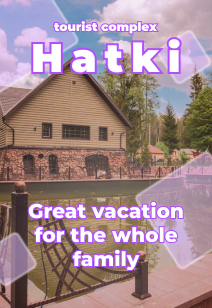 tourist complex Hatki recreation centers of Belarus rest in Belarus 2022